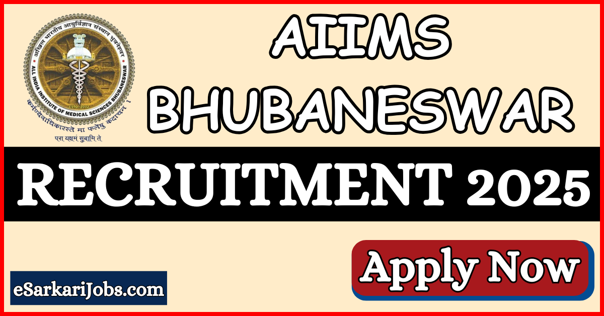 AIIMS Bhubaneswar Recruitment 2025 Notification