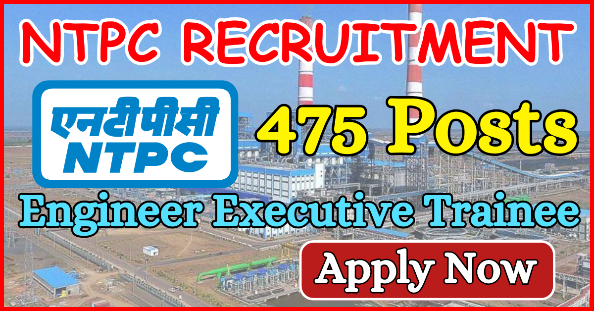 NTPC Recruitment for EET 2025